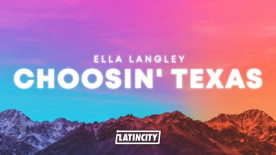 Ella Langley  Choosin Texas Lyrics
