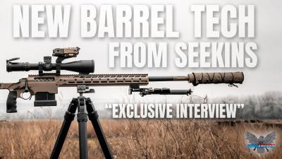 Exclusive Interview on Seekins Precisions New Barrel Technology