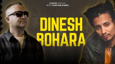 First Episode Special Guest Dinesh Bohara  CAMPER PODCAST Episode.1