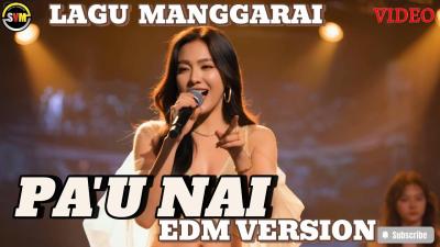 LAGU MANGGARAI TERBARU PAU NAI VERSI EDM