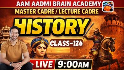 Master Cadre  Lecture Cadre History Class Aam Aadmi Brain Academy  Live History Lecture 2026