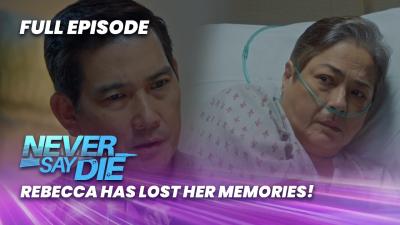 Never Say Die Rebecca has lost her memories Full Episode 59 April 27 2026