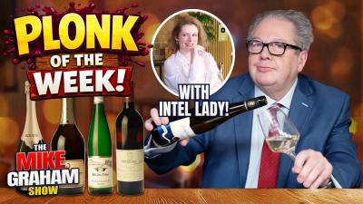 Plonk of the Week 1842026 with the Hilarious INTEL LADY  White Wine EXTRAVAGANZA