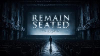 Remain Seated  Dark Ambient Soundscape