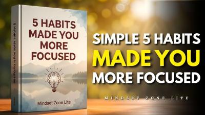 SIMPLE 5 HABITS MADE YOU MORE FOCUSED IN JUST 3 DAYS AUDIOBOOK