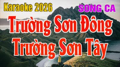Trường Sơn Đông Trường Sơn Tây Karaoke Song Ca  Nhạc Sống