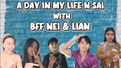 A DAY IN MY LIFE N SAI WITH BFF NEI LIAN SHOOTDAY NI SAI 