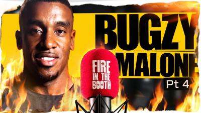 Bugzy Malone  Fire in the Booth pt4
