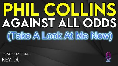 Phil Collins  Against All Odds Take A Look At Me Now  Karaoke Instrumental