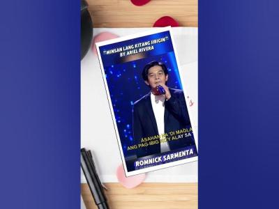 ROMNICK SARMENTA TAKES ON A FILIPINO ICON Minsan Lang Kitang Iibigin Part 1  
