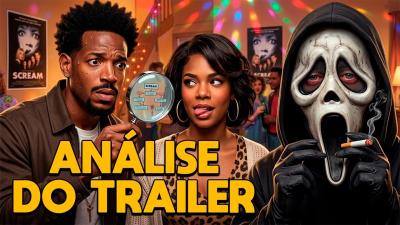 TODO MUNDO EM PÂNICO 6 ESTÁ DE VOLTA  ANÁLISE DO TRAILER